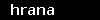hrana