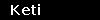 Keti