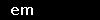 em