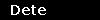 Dete
