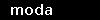 moda