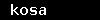 kosa