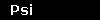 Psi