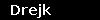 Drejk