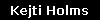 Kejti Holms