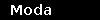 Moda