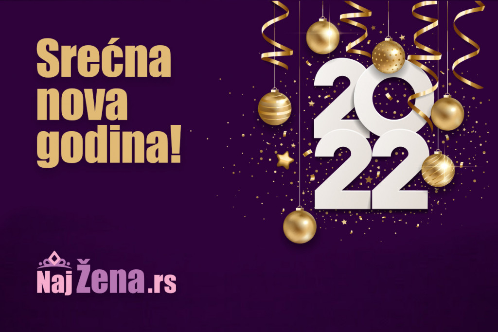 SREĆNU NOVU 2022. GODINU ŽELI VAM EKIPA NAJŽENE!