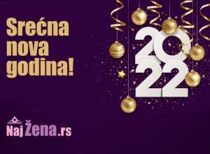 SREĆNU NOVU 2022. GODINU ŽELI VAM EKIPA NAJŽENE!