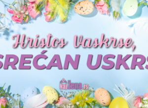 Redakcija portala "Naj žena" želi vam srećan USKRS: Hristos VOSKRESE